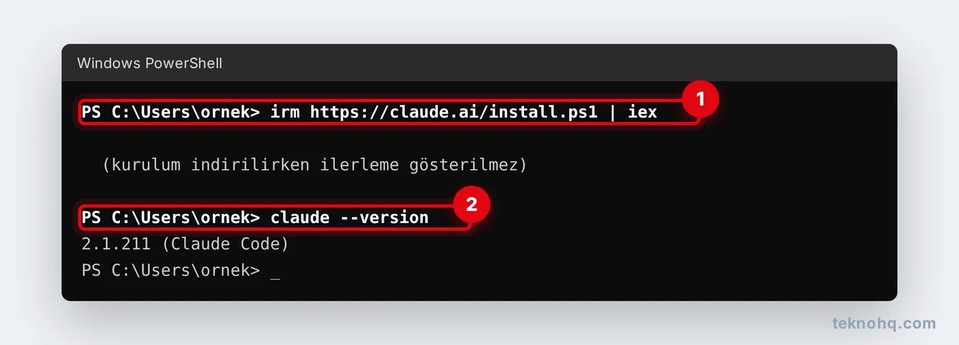Windows PowerShell'de Claude Code kurulum komutu ve sürüm kontrolü