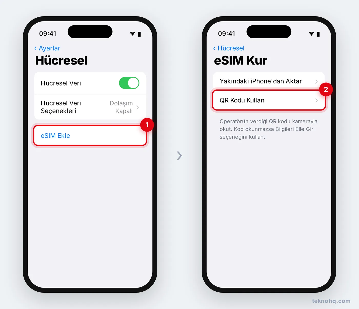 iPhone'da Ayarlar > Hücresel > eSIM Ekle > QR Kodu Kullan