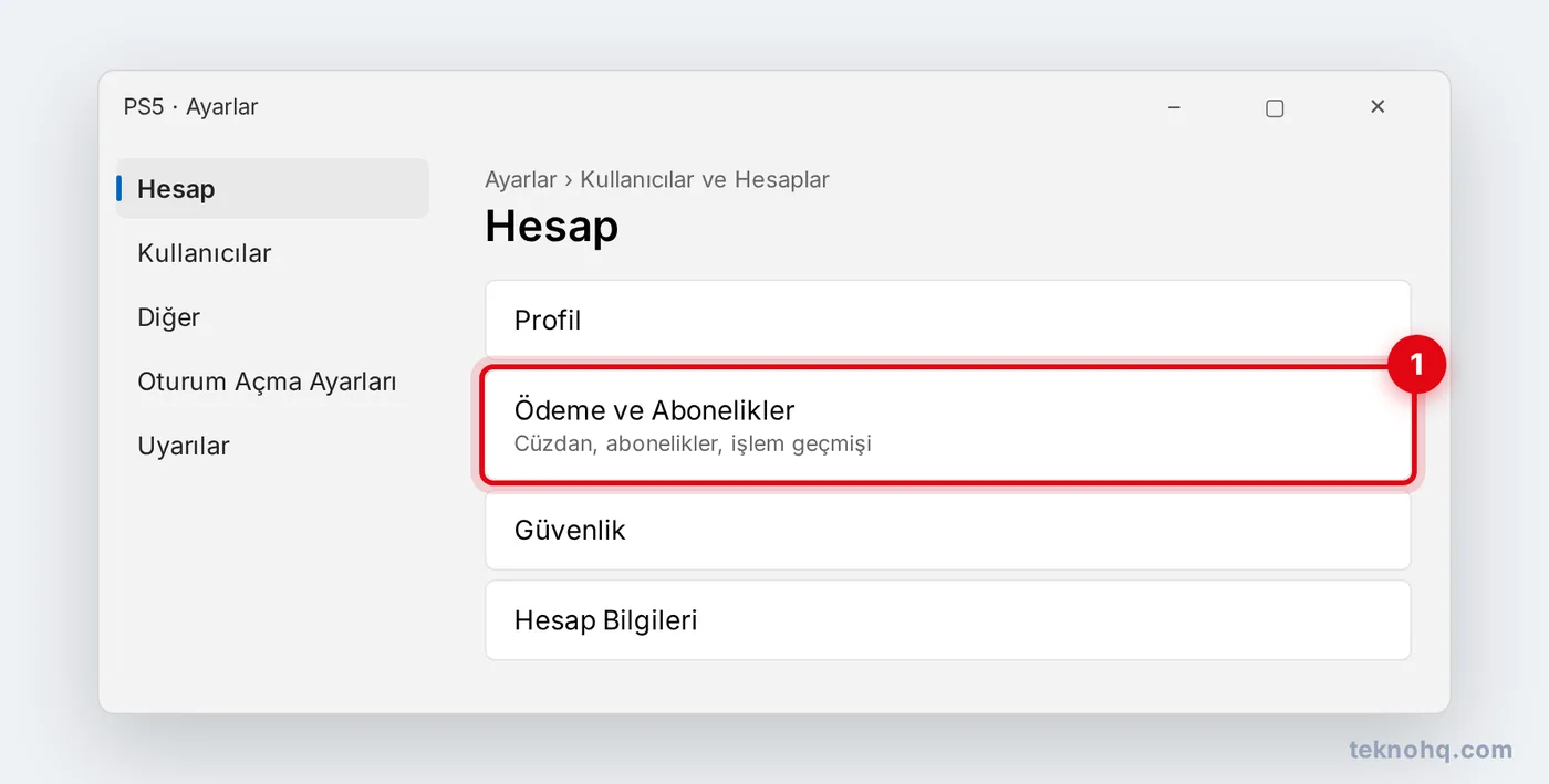 PS5 Ayarlar > Kullanıcılar ve Hesaplar > Hesap > Ödeme ve Abonelikler