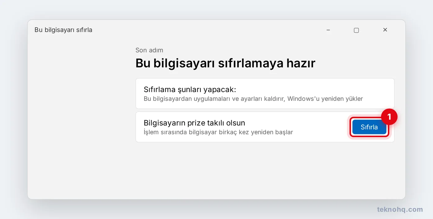 Bu bilgisayarı sıfırlamaya hazır ekranı ve Sıfırla düğmesi
